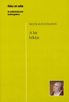 Nicolaus Cusanus: A hit békéje