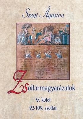 Szent Ágoston: Zsoltármagyarázatok V. kötet