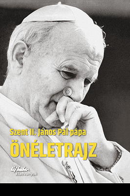 Szent II. János Pál pápa Önéletrajz